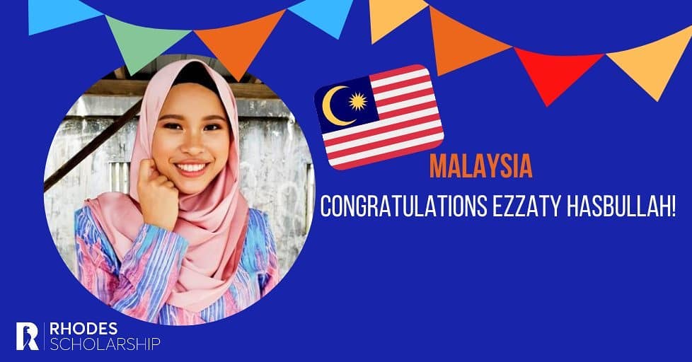 Ezzaty Hasbullah Rhodes Scholarship